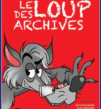 Spectacle « Le loup des archives »