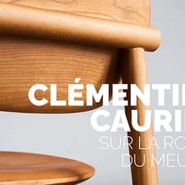 Exposition Clémentine Caurier / Sur la route du meuble