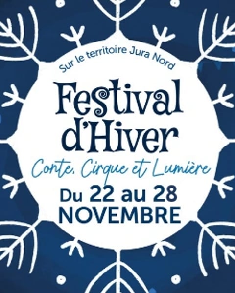 Festival d'Hiver - Conte, Cirque et Lumière