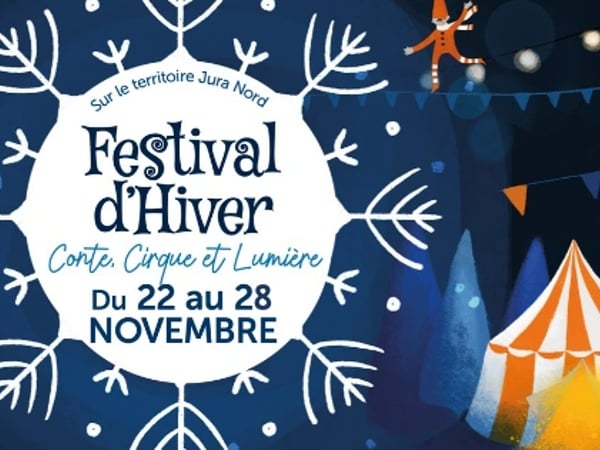 Festival d'Hiver - Conte, Cirque et Lumière